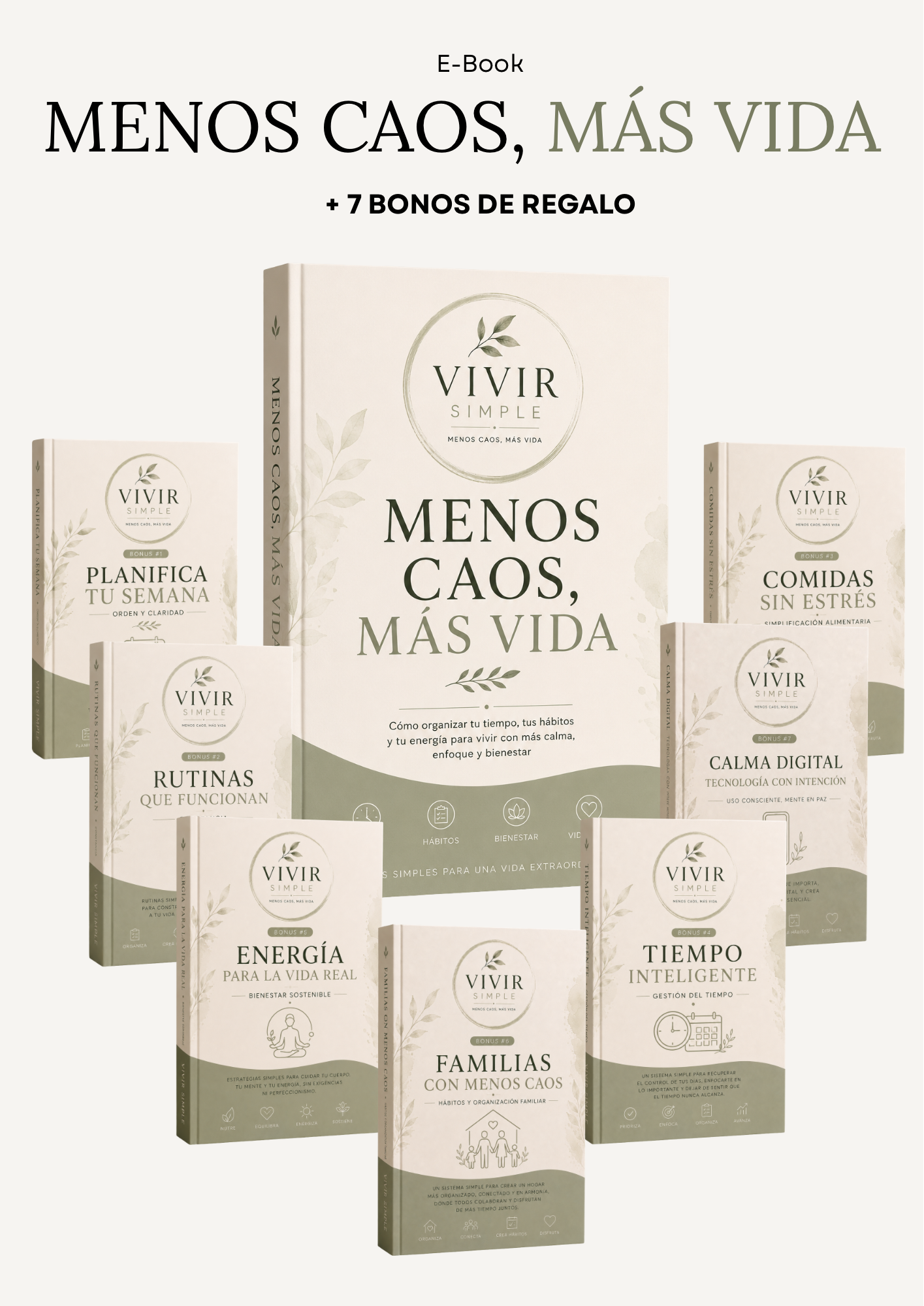 Menos caos, más vida.
